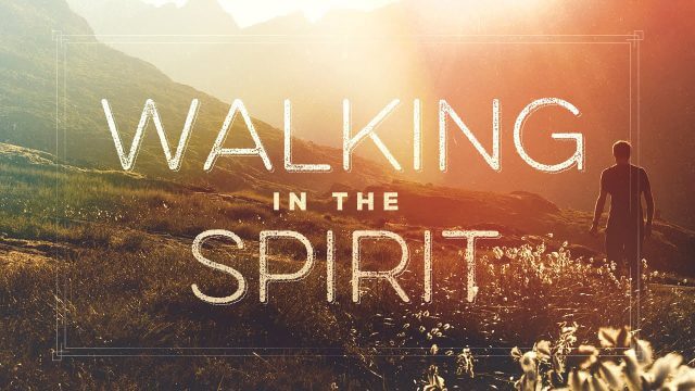 Walking In The Spirit | Immanuel Conrad Ministries